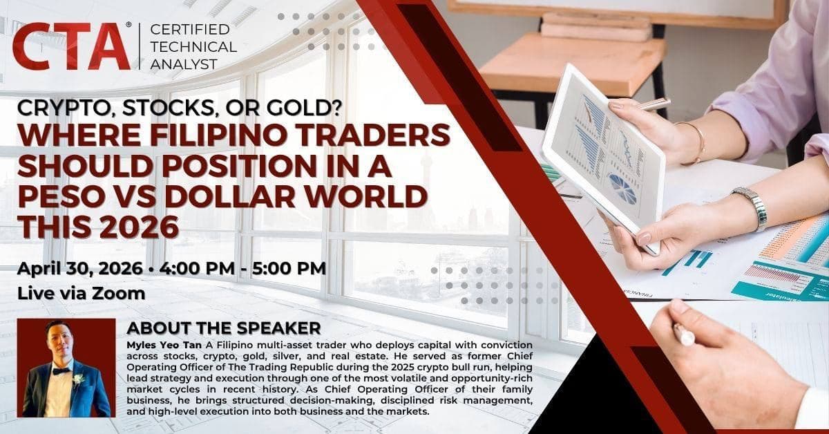 Crypto, Stocks, or Gold? — Where Filipino Traders Should Position in a Peso vs Dollar World — April 30, 2026 webinar flyer